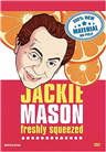 MASON JACKIE-Freshly Squeezed