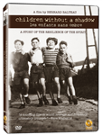 Children Without a Shadow