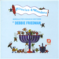 Debbie Friedman - Miracles and Wonders