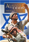 Against All Odds: Israel Survives